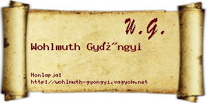 Wohlmuth Gyöngyi névjegykártya