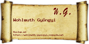 Wohlmuth Gyöngyi névjegykártya
